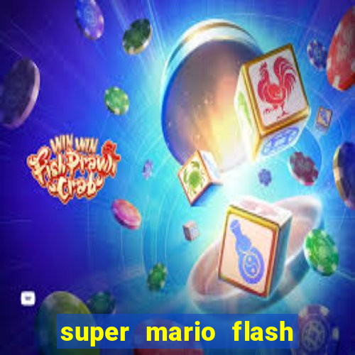 super mario flash click jogos